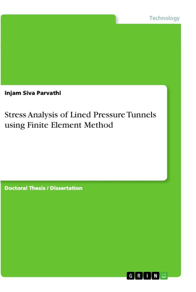 Stress Analysis of Lined Pressure Tunnels using Finite Element Method 