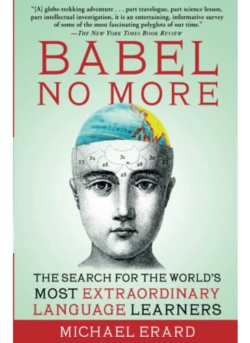null - Babel No More The Search for the World's Most Extraordinary Language Learners - Image 1