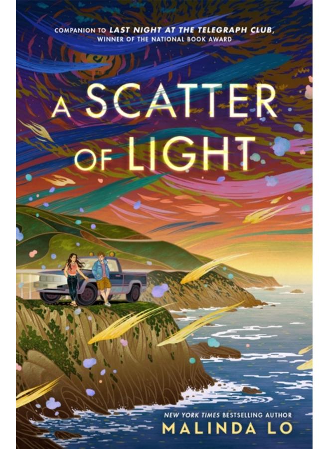 A Scatter of Light : from the author of Last Night at the Telegraph Club 