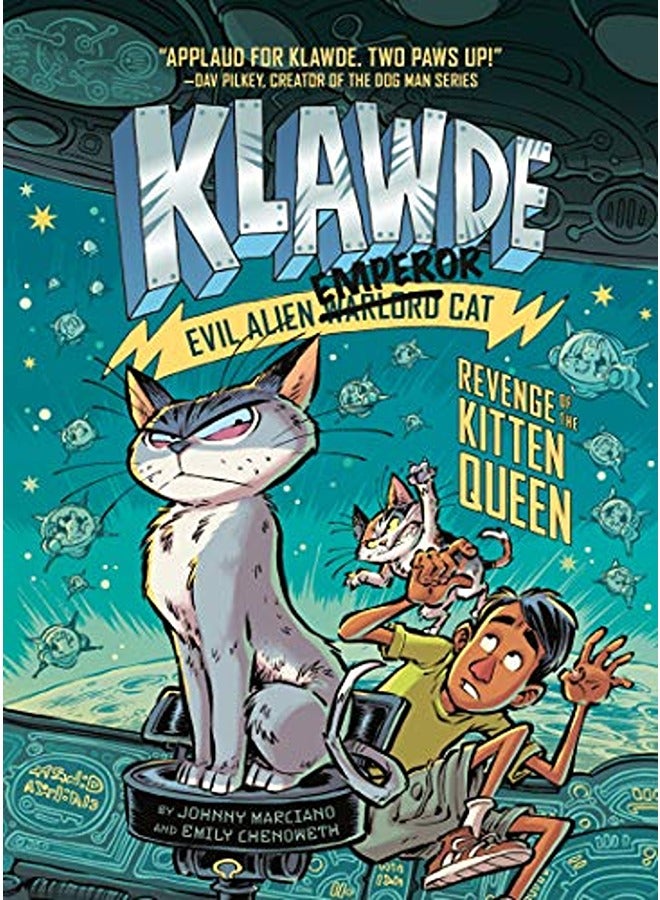 Klawde: Evil Alien Warlord Cat: Revenge of the Kitten Queen #6