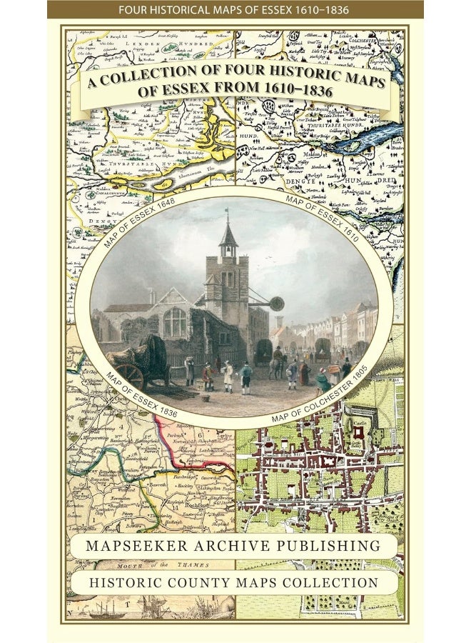 Collection of Four Historic Maps of Essex from 1610-1836