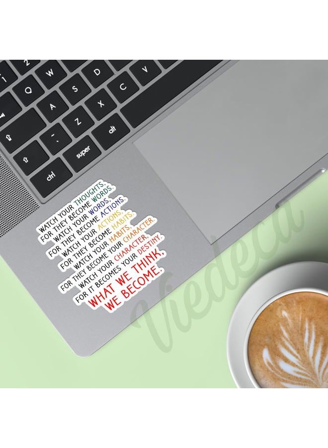 VIEDECA (3Pcs) Watch Your Thought for They Become Words, What We Think We Become Sticker Inspirational Sayings Motivational Vinyl Decals for Tumbler Laptop Water Bottles Books Phone - Size 3x3 Inches - Image 3