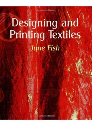 Designing and Printing Textiles - pzsku/Z7EA09F54A44AF4D2DEA9Z/45/_/1730194937/191b084a-107d-4d27-b1ab-51c350e88bb3
