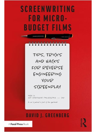 Screenwriting for Micro-Budget Films: Tips, Tricks and Hacks for Reverse Engineering Your Screenplay - pzsku/Z7EA4BE215E01C0D12A96Z/45/1746183454/c246c186-1084-4483-8a70-a880c9f0cf1b
