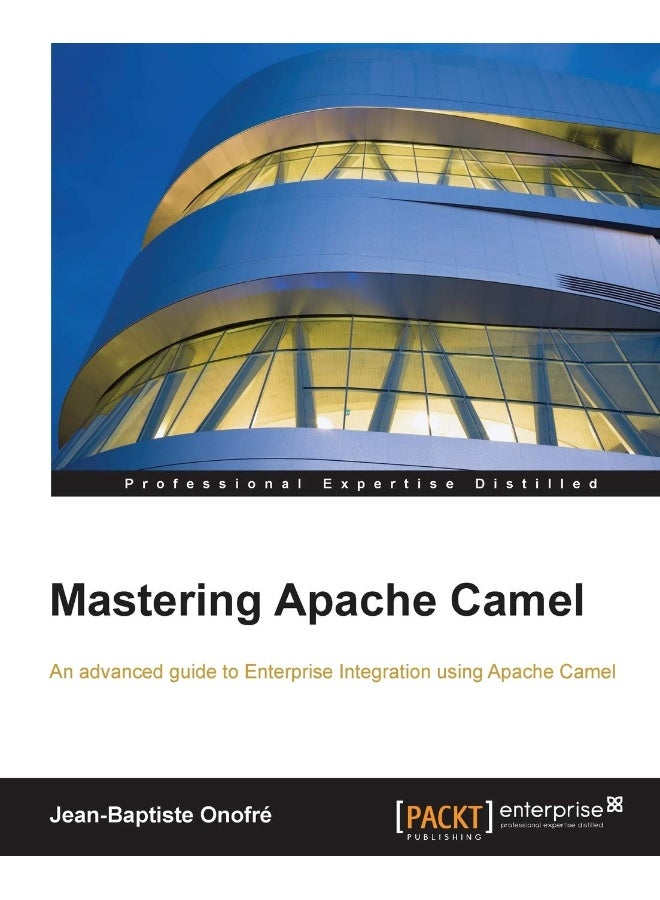 Packt Mastering Apache Camel 