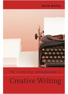 The Cambridge Introduction to Creative Writing 