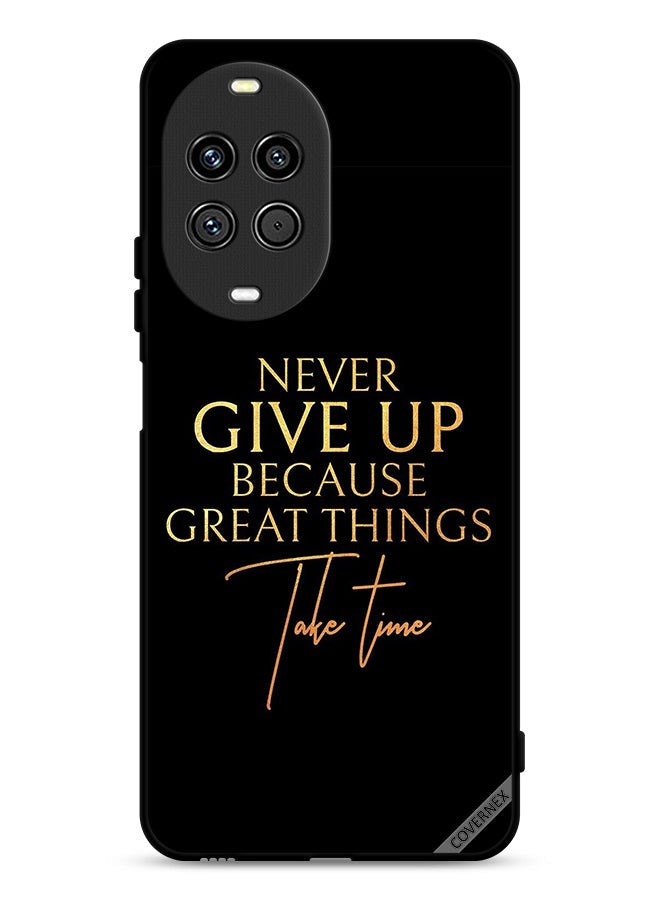 غطاء حماية لهاتف هواوي نوفا 14 برو 5G لا تستسلم لأن الأشياء العظيمة تأخذ وقتًا