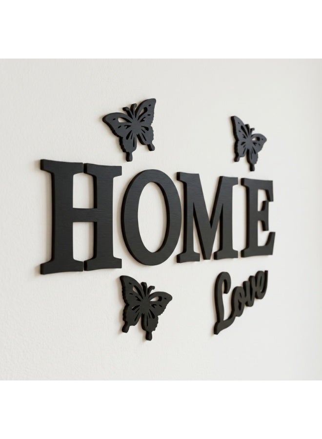 Black wooden wall decor with the phrase "HOME LOVE" and butterflies – Modern 3D design – Elegant black color – 6mm thickness – Double-sided adhesive, ready to install – High-quality wall decoration for home and kitchen - Image 2