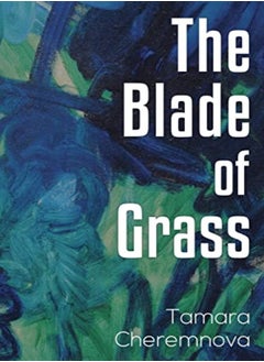 The Blade of Grass 