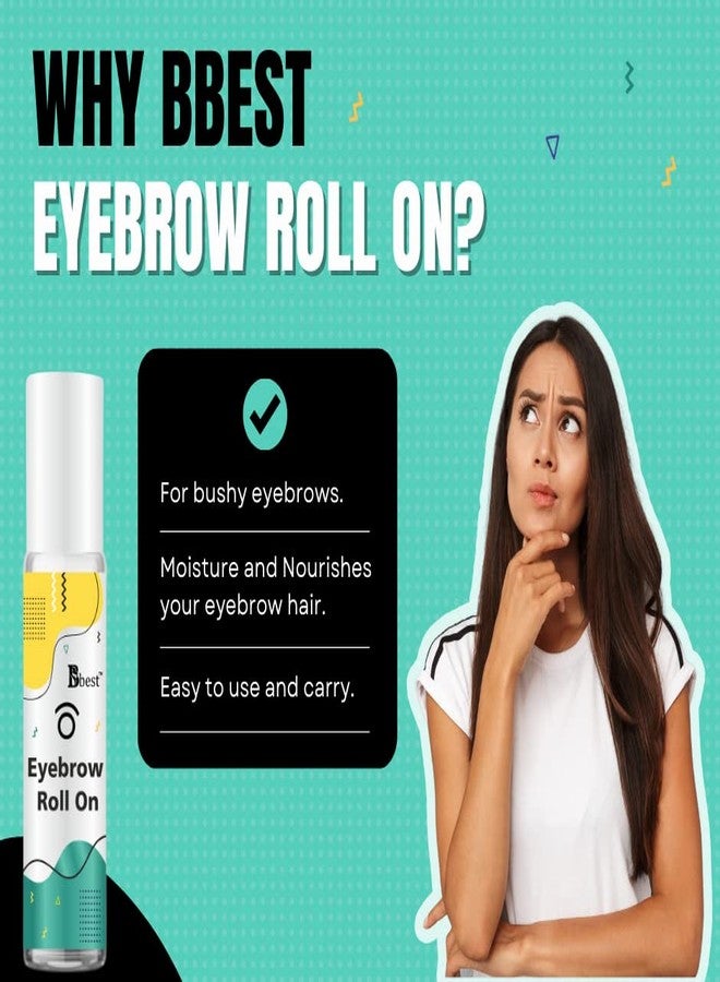 BBEST Eyebrow Growth Roll-On Serum - Brow Hair Growth & Volume Booster - 10ml with Castor Oil, Coconut Oil, Vitamin E for Dense Eyebrows - Image 4