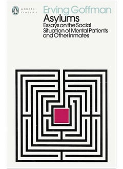 Asylums: Essays on the Social Situation of Mental Patients and Other Inmates  - Image 1