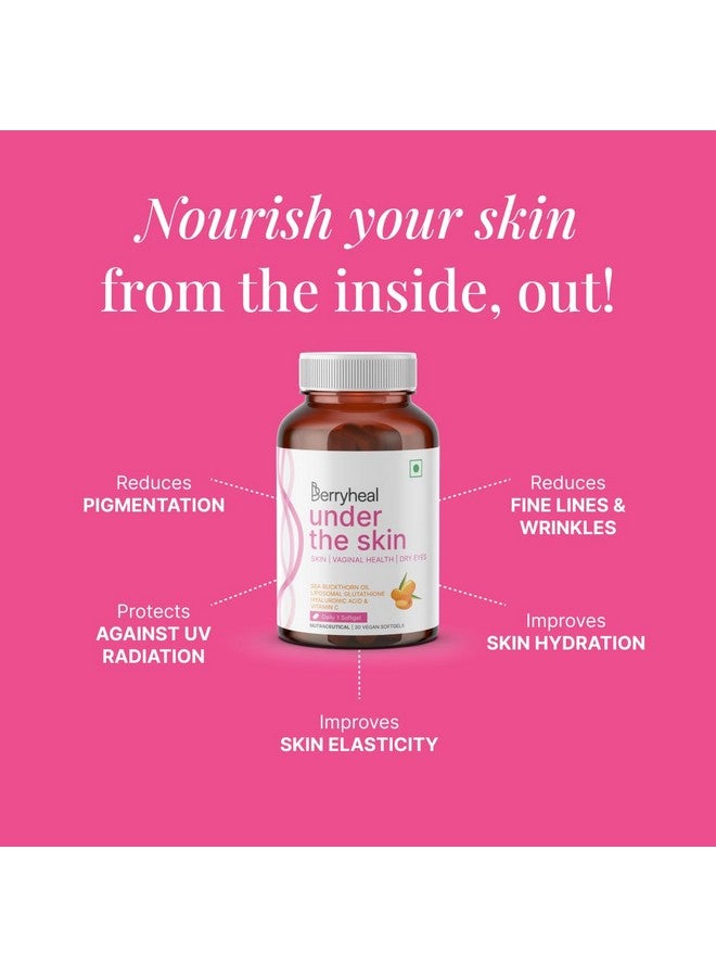 Berryheal Under The Skin | Sea Buckthorn Oil, L-Glutathione, Hyaluronic Acid & Vitamin C | Vegan | 30 Capsules | Starter Pack- 30 Day Regimen | Collagen Booster | Skin Hydration & Anti-Wrinkles - Image 3