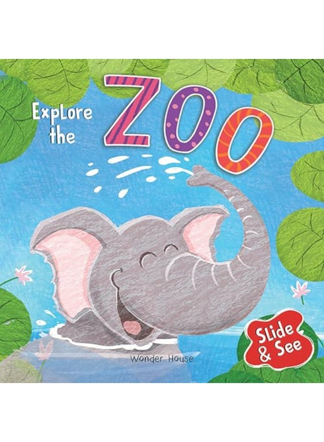 Slide And See - Explore The Zoo : Sliding Novelty Board Book For Kids - Image 1