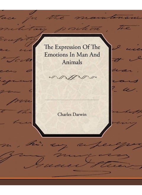 The Expression Of The Emotions In Man And Animals