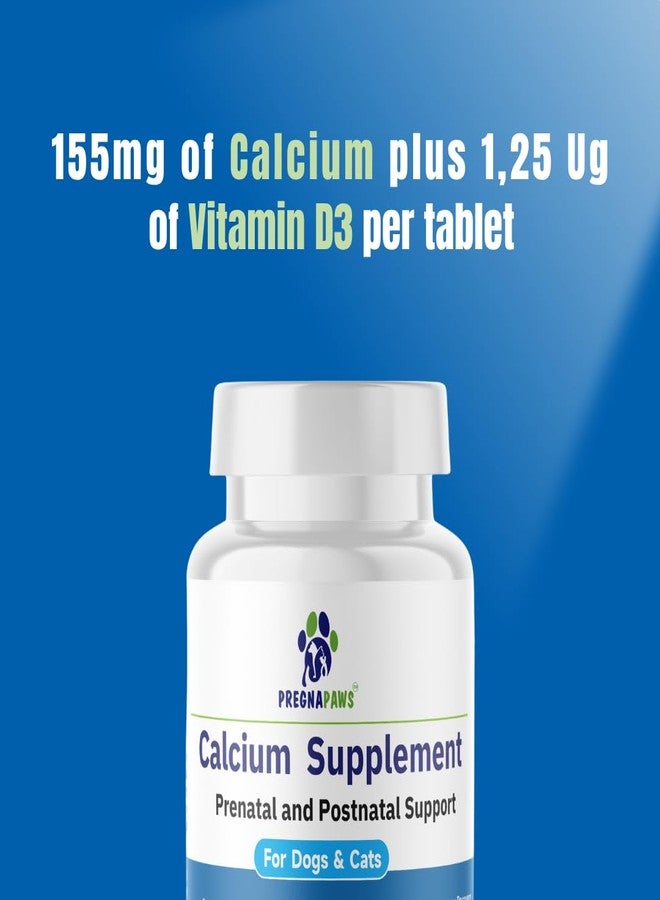 PregnaPaws Calcium for Dogs & Cats – Prenatal & Postnatal Support – Promotes Healthy Puppies & Kittens – 200 Chicken Flavor Tablets - Image 3
