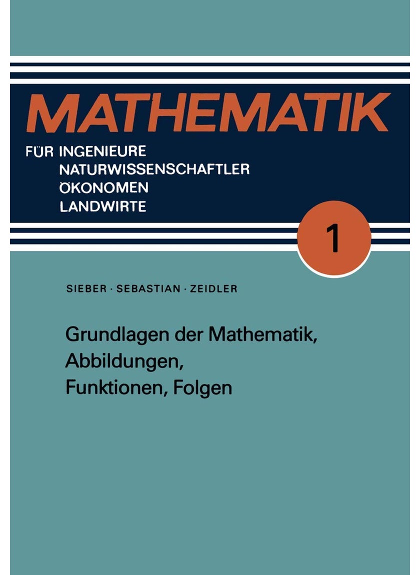 Grundlagen der Mathematik, Abbildungen, Funktionen, Folgen 