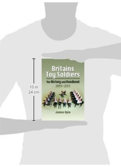 Britain's Toy Soldiers: The History and Handbook 1893-2013  - Image 1