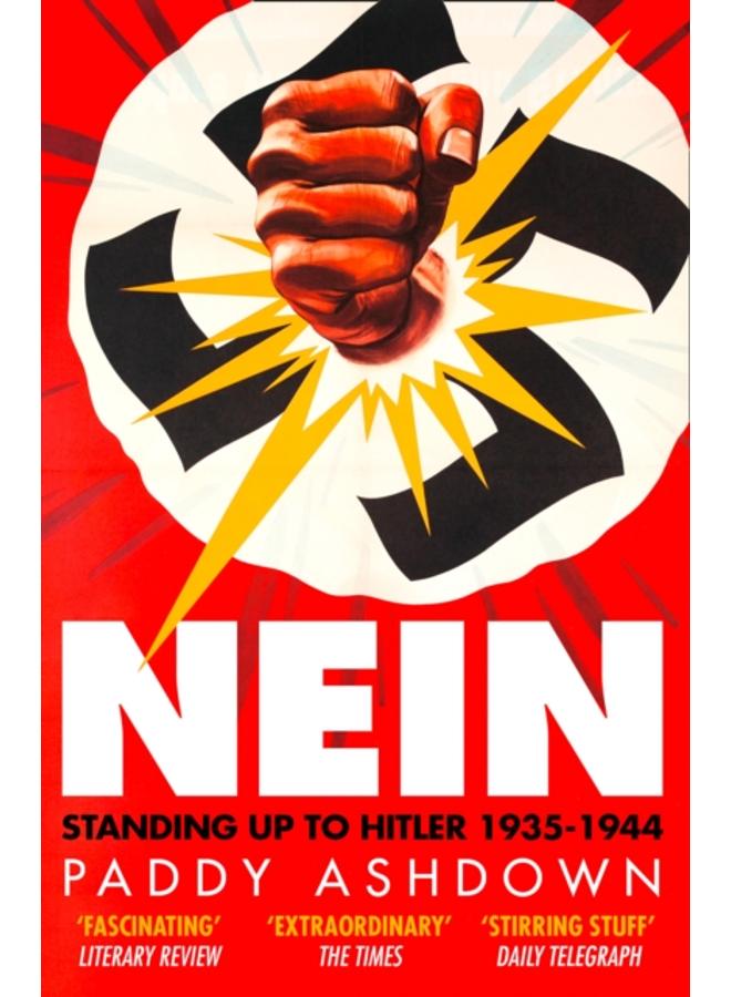 Nein : Standing Up to Hitler 1935???1944 