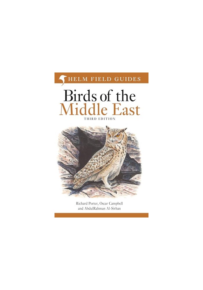 Field Guide to Birds of the Middle East: Third Edition