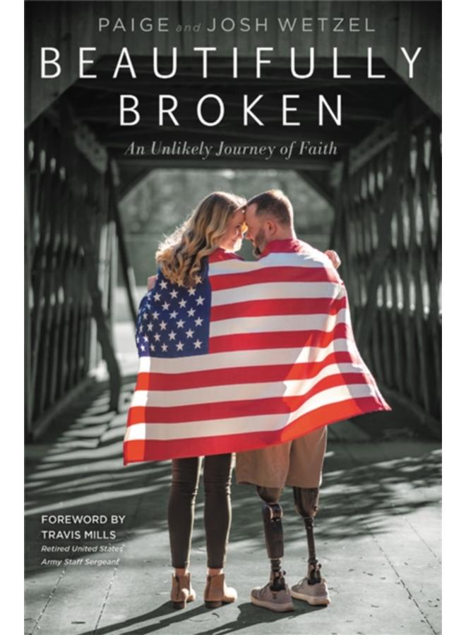 Beautifully Broken : An Unlikely Journey of Faith 