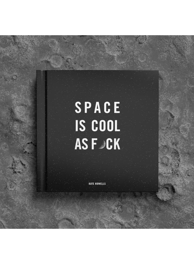 Space Is Cool As Fck - Image 3
