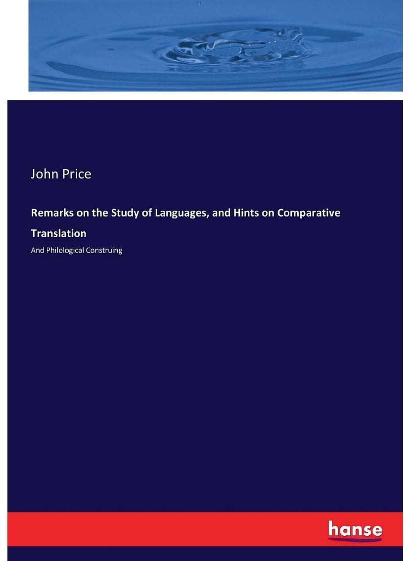 Remarks on the Study of Languages, and Hints on Comparative Translation: And Philological Construing  - Image 1