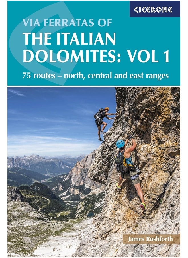 Via Ferratas of the Italian Dolomites Volume 1: 75 routes - north, central and east ranges  - Image 1