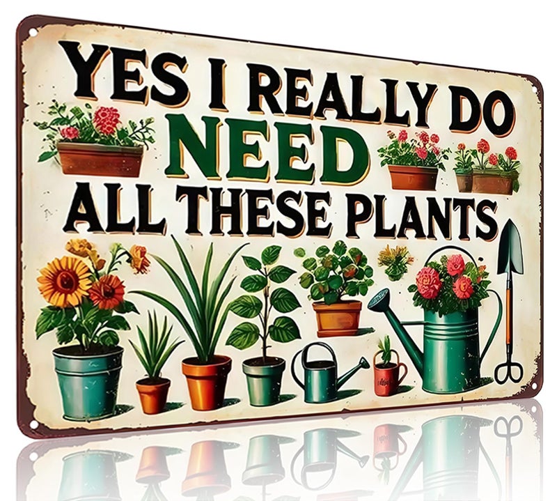 Bestylez Garden Gifts I Really Need All These Plants Vintage Gardening Signs for Home Garden Greenhouse Living Room Bedroom Yard Outdoor Decor 8X12 Inch (3362) - Image 1
