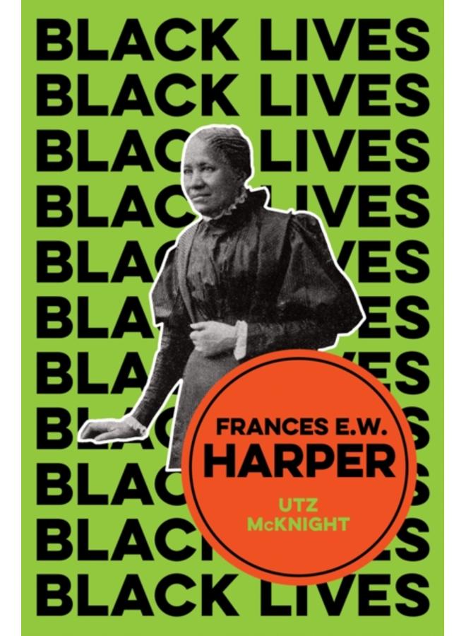 Frances E. W. Harper : A Call to Conscience 