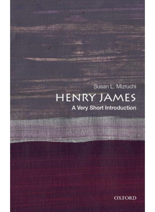 Henry James: A Very Short Introduction 