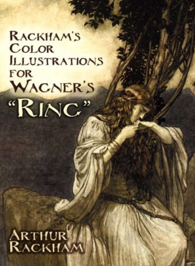 Rackham'S Color Illustrations for Wagner's "Ring 