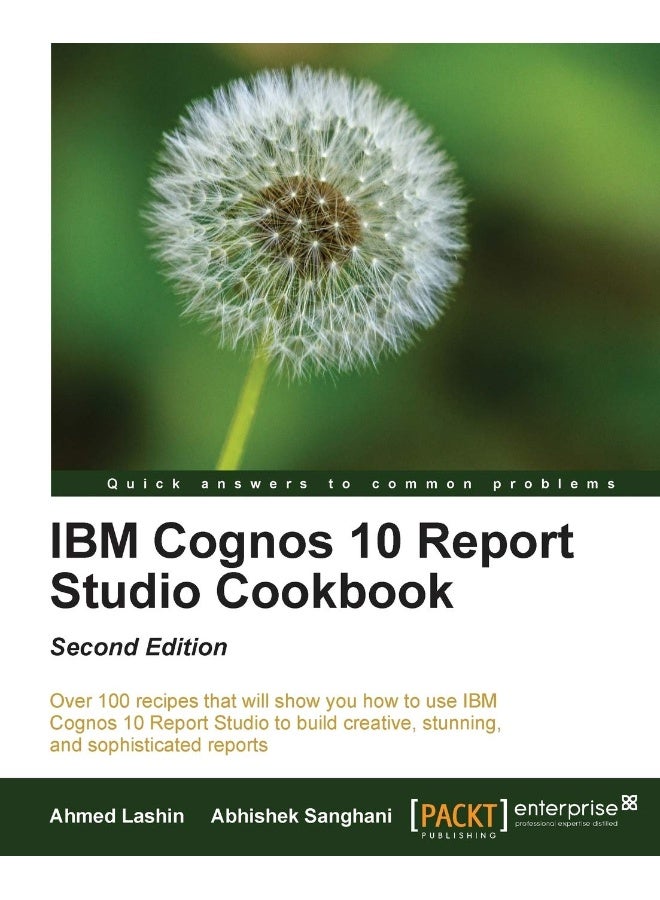 IBM Cognos 10 Report Studio Cookbook 