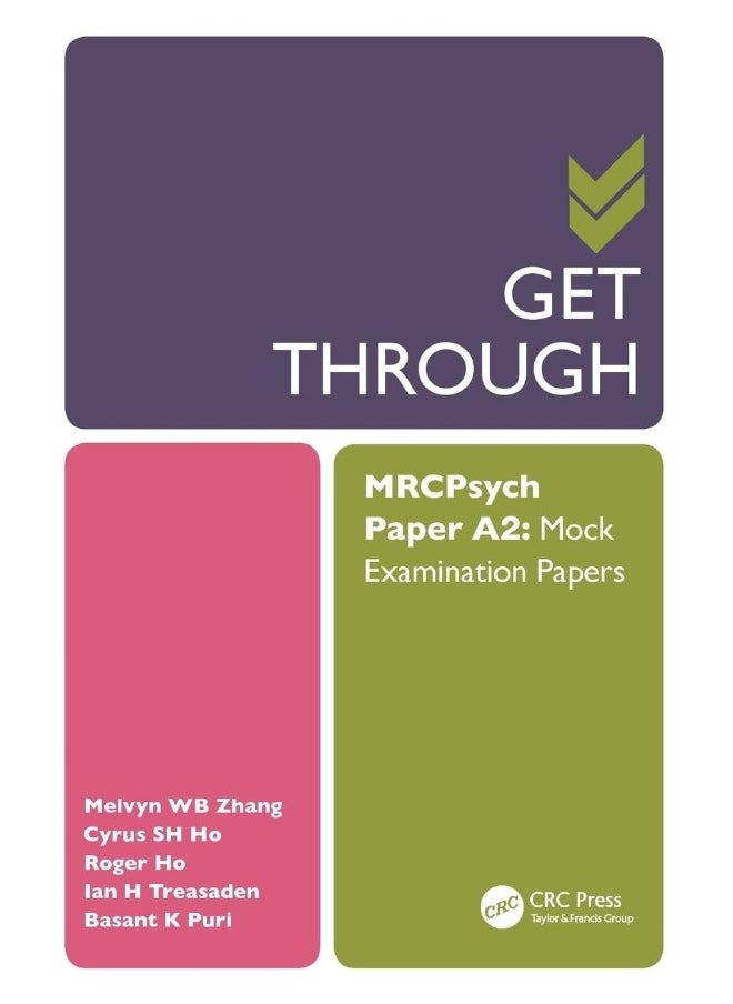 CRC Press Get Through MRCPsych Paper A2: Mock Examination Papers 