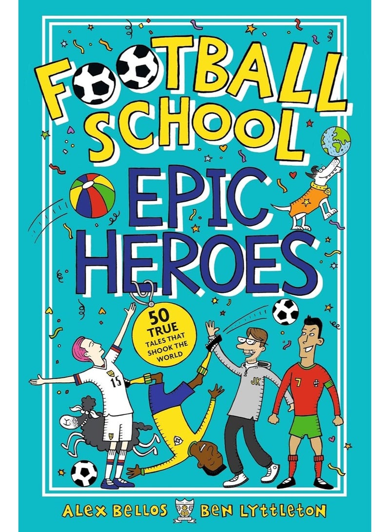 Football School Epic Heroes