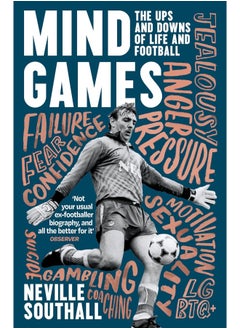 Mind Games: The Ups and Downs of Life and Football - pzsku/Z7EE98038E5090C3D779DZ/45/_/1740733764/e0194211-f251-4ce3-a8a4-b9fa731cb04b