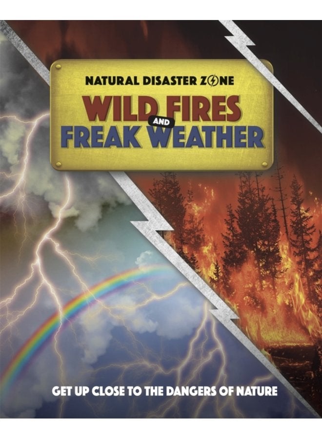 Natural Disaster Zone Wildfires and Freak Weather - Paperback
