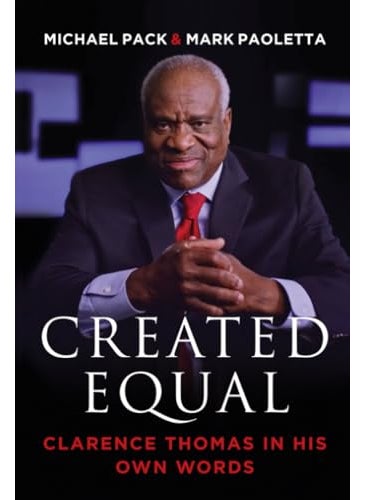 Created Equal Clarence Thomas In His Own Words  - Image 1