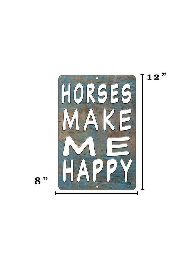 روج ريفر تاكتيكال لافتة معدنية من Rogue River Tactical Funny Horses Make Me Happy لتزيين الحائط في مزرعة ريفية - Image 3