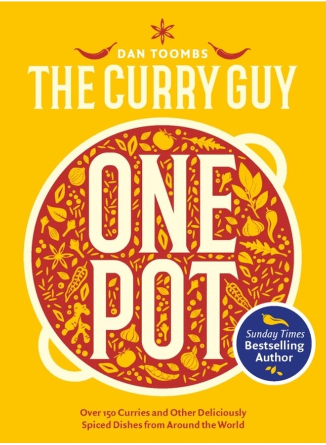 Curry Guy One Pot Over 150 Curries and Other Deliciously Spiced Dishes from Around the World - Hardback