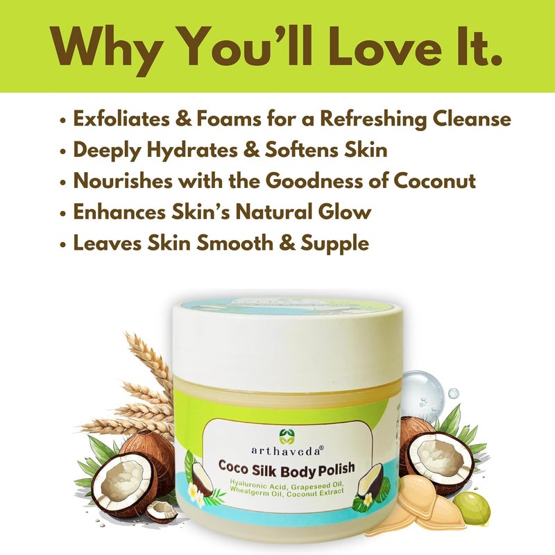 Arthaveda Coco Silk Body Polish 2in1 Formula Exfoliates Cleanses Hyaluronic Acid Grapeseed Oil Wheat Germ Oil Coconut Extract Hydrating Nourishing Soft Smooth Radiant Skin 200g - Image 4