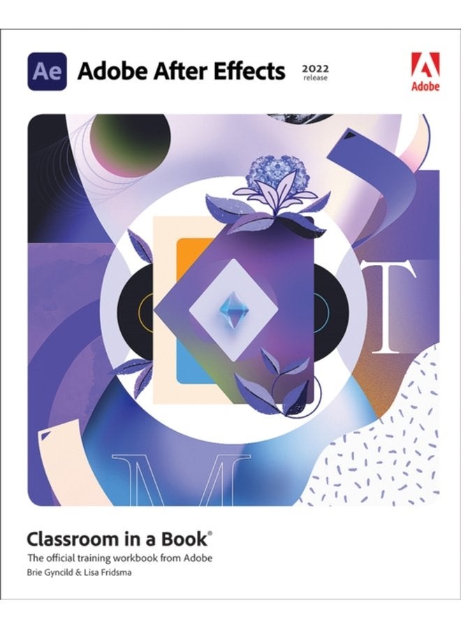 Adobe After Effects Classroom in a Book 2022 release - Paperback