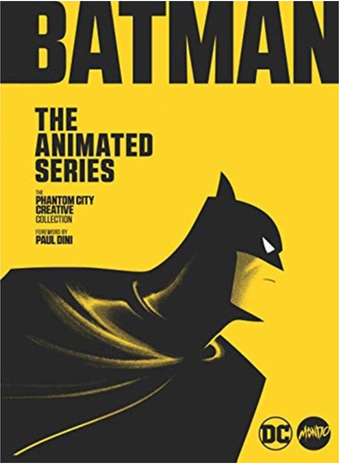 The Mondo Art of Batman: The Animated Series : The Phantom City Creative Collection 