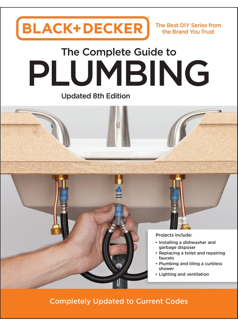 Black and Decker The Complete Guide to Plumbing Updated 8th Edition