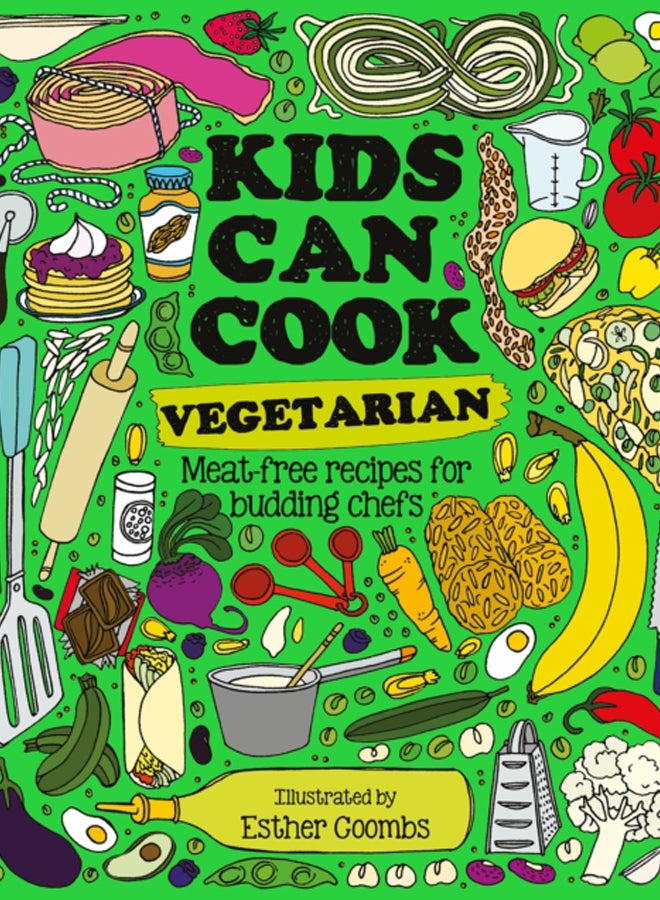 Kids Can Cook Vegetarian : Meat-free Recipes for Budding Chefs