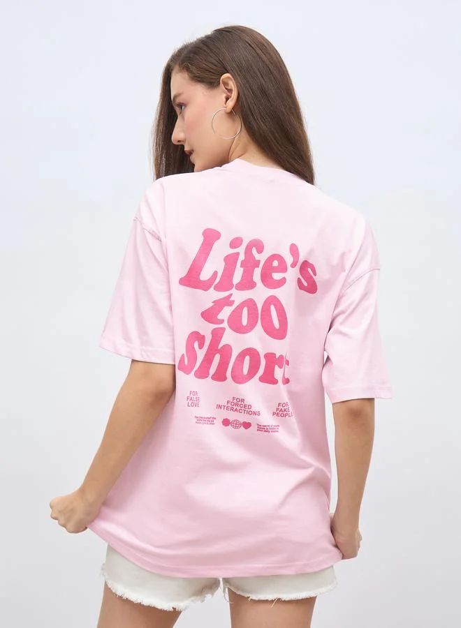 Styli Pink Styli Slogan Print Short Sleeve Oversized T-Shirt for Women | Best Price UAE