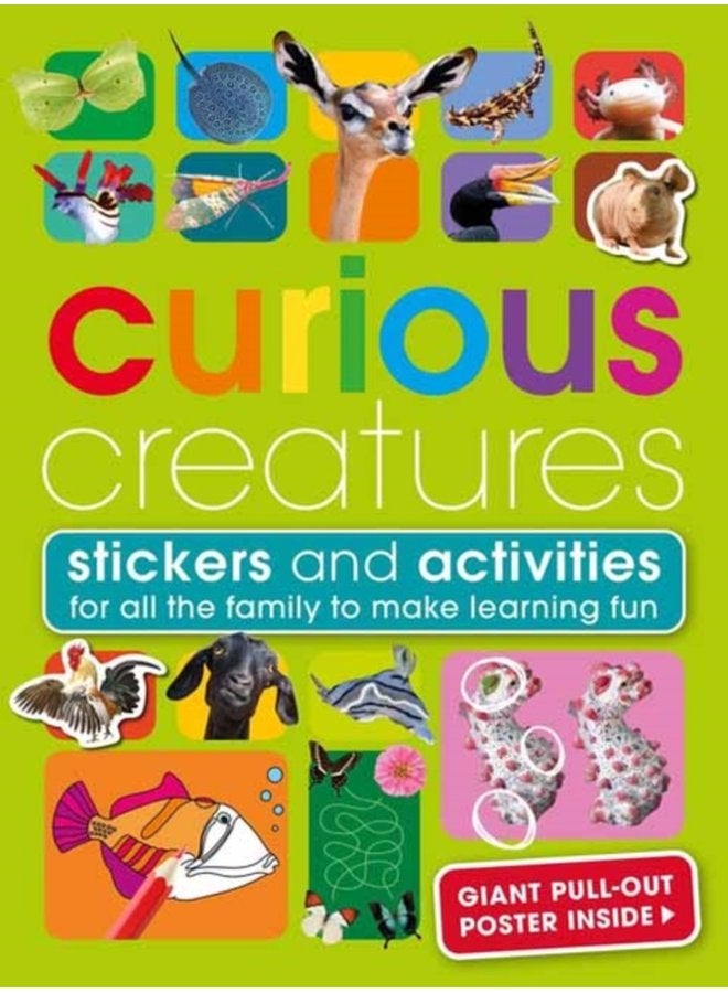 Curious Creatures With Stickers and Activities to Make Family Learning Fun - Paperback