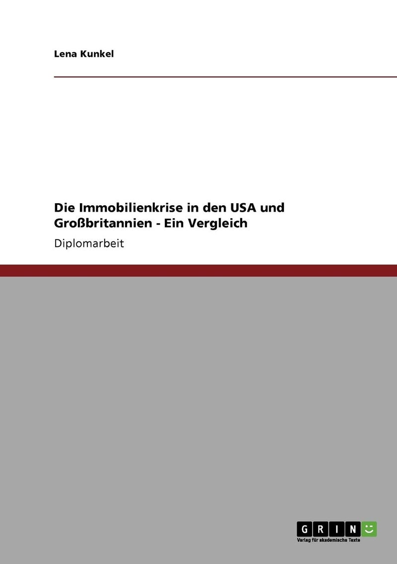 Die Immobilienkrise in den USA und Großbritannien - Ein Vergleich