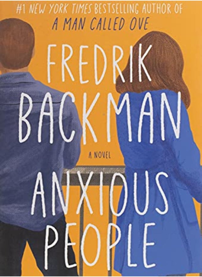 Anxious People by Backman, Fredrik Hardcover 