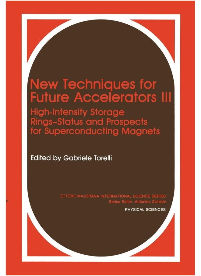New Techniques for Future Accelerators III: High-Intensity Storage Rings-Status and Prospects for Superconducting Magnets 