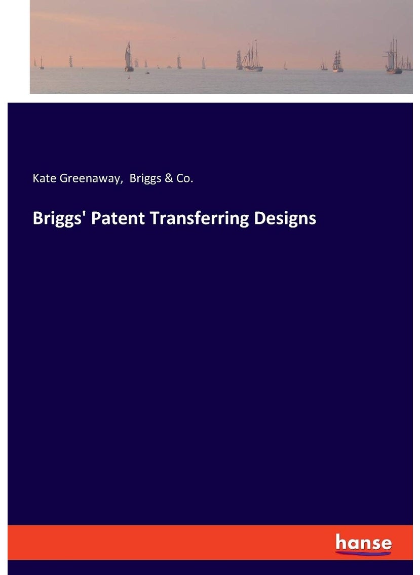 Briggs' Patent Transferring Designs  - Image 1